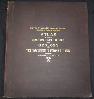 Item #008973 Atlas to Accompany Monograph XXXII on the Geology of the Yellowstone National Park....