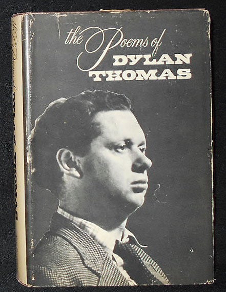 Item #008988 The Poems of Dylan Thomas; Edited with an Introduction and Notes by Daniel Jones. Dylan Thomas.
