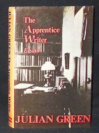 Item #009001 The Apprentice Writer. Julian Green, Julien