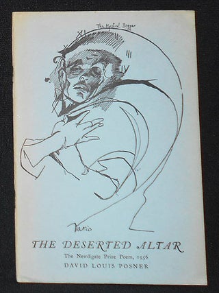 Item #009023 The Deserted Altar: The Newdigate Prize Poem 1956. David Louis Posner