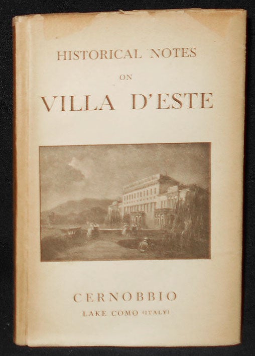 Item #009028 Historical Notes on Villa d'Este, Cernobbio, Lake Como (Italy)