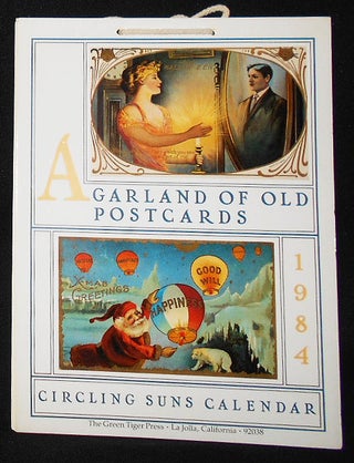 Item #009036 A Garland of Old Postcards: 1984 Circling Suns Calendar