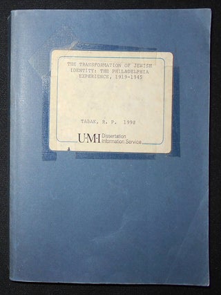 Item #009042 The Transformation of Jewish Identity: The Philadelphia Experience, 1919-1945...
