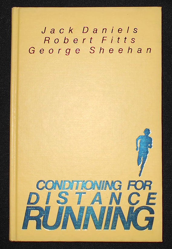 Item #009062 Conditioning for Distance Running. Jack Daniels, Robert Fitts, George Sheehan.