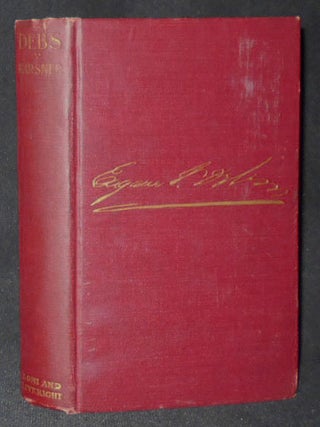 Item #009095 Debs: His Authorized Life and Letters From Woodstock Prison to Atlanta. David Karsner