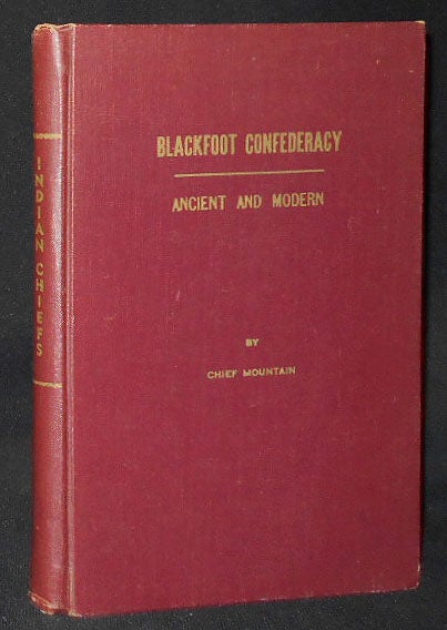 Item #009104 Kainai Chieftainship: History, Evolution and Culture of the Blood Indians; Origin of the Sun-Dance by the Ven. Archdeacon S. H. Middleton (Chief Mountain); With a Foreword by Viscount Alexander of Tunis, Governor General of Canada. S. H. Middleton.