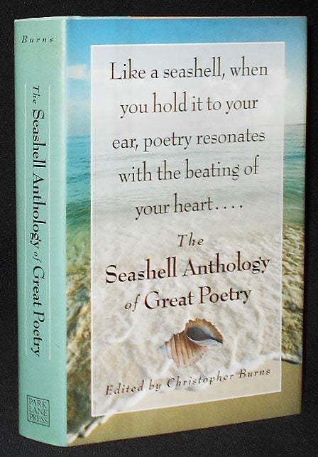 Item #009110 The Seashell Anthology of Great Poetry; Edited by Christopher Burns. Christopher Burns.