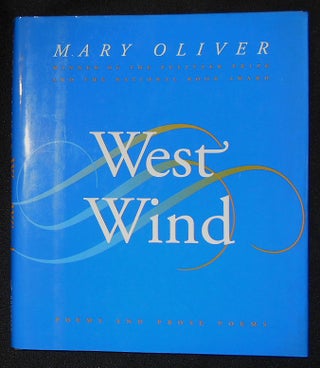 Item #009111 West Wind: Poems and Prose Poems. Mary Oliver