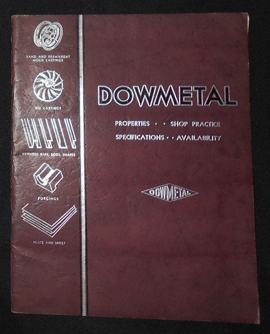 Item #009144 Dowmetal: Properties, Shop Practice, Specifications, Availability