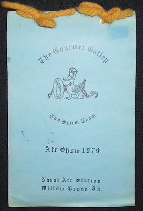 Item #009160 The Gourmet Galley: Air Show 1979 [cookbook]. NAS Swim Team
