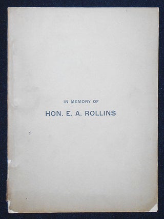Item #009190 Sermon in Memory of Hon. E. A. Rollins Preached in the Walnut Street Presbyterian...