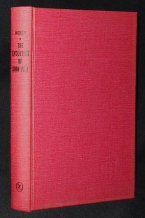 Item #009209 The Evolution of Sinn Fein. Robert Mitchell Henry