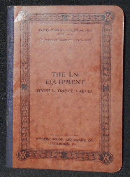 Item #009238 Westinghouse Air Brake Company Instruction Pamphlet no. 5034: The LN Equipment (Type L Triple Valve)