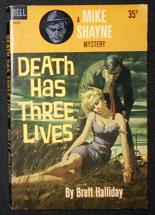 Item #009251 Death Has Three Lives [A Mike Shayne Mystery]. Brett Halliday, Davis Dresser.