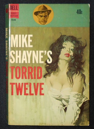 Item #009252 Michael Shayne's Torrid Twelve [Torrid 12] Edited by Leo Margulies. Brett Halliday,...