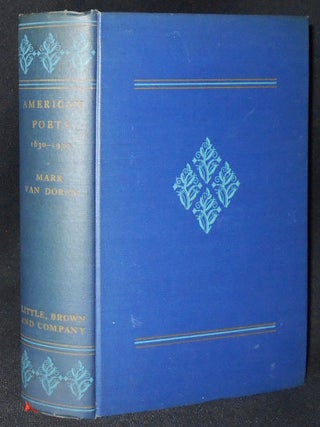 Item #009260 American Poets 1630-1930; Edited by Mark van Doren. Mark Van Doren