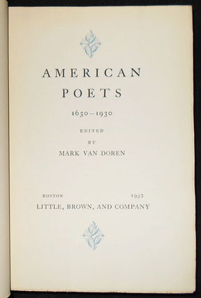 American Poets 1630-1930; Edited by Mark van Doren