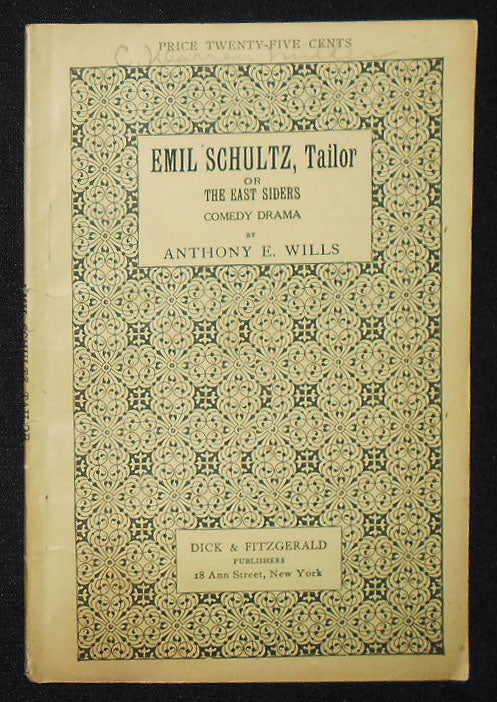 Item #009267 The East Siders: A Comedy Drama of New York Life in Three Acts [script]. Anthony E. Willis.
