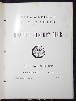 Strawbridge & Clothier Quarter Century Club Annual Dinner February 7, 1956