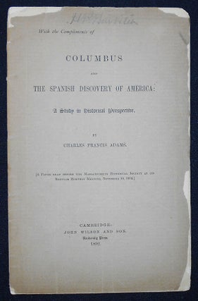 Item #009303 Columbus and the Spanish Discovery of America; A Study in Historical Perspective by...
