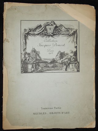 Item #009327 Collection Jacques Doucet Troisième Partie: Catalogue des Meubles & Objects d'Art...