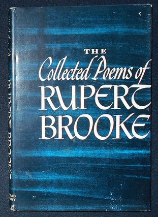 Item #009348 The Collected Poems of Rupert Brooke; With an Introduction by George Edward...