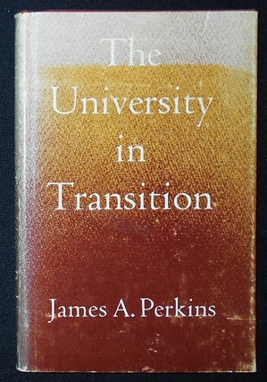 Item #009354 The University in Transition. James A. Perkins