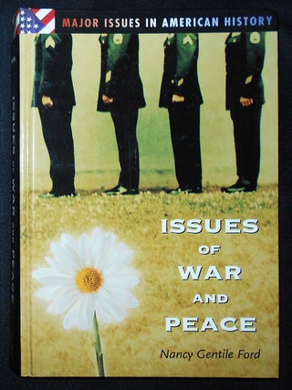 Item #009379 Issues of War and Peace. Nancy Gentile Ford