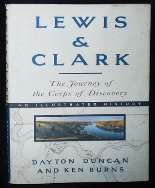 Item #009391 Lewis & Clark: The Journey of the Corps of Discovery; with a Preface by Ken Burns...