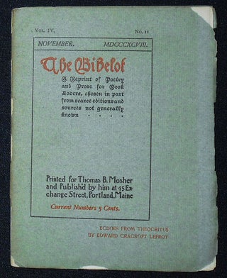 Item #009431 The Bibelot: A Reprint of Poetry and Prose for Book Lovers, chosen in part from...