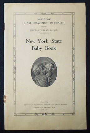 Item #009455 New York State Baby Book; Issued by Division of Maternity, Infancy and Child...