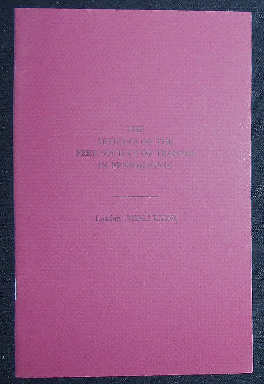 Item #009466 The Articles of the Free Society of Traders of Pennsilvania [facsimile]. Free Society of Traders of Pennsilvania.