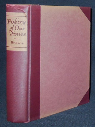 Item #009494 Poetry of Our Times; Selected and Edited by Sharon Brown. Sharon Brown