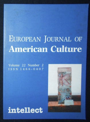 Item #009517 European Journal of American Culture vol. 22, no. 2, 2003