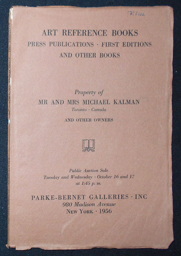 Item #009560 Art Reference Books, Press Publications, First Editions and Other Books: Property of Mr and Mrs Michael Kalman Toronto Canada and Other Owners [auction catalog with hammer prices]