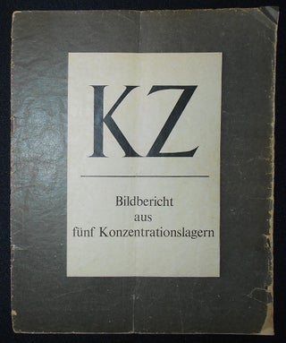 Item #009572 KZ: Bildbericht aus fünf Konzentrationslagern