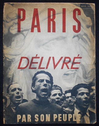 Item #009619 Paris Délivré par Son Peuple. René Zuber, Robert Doisneau