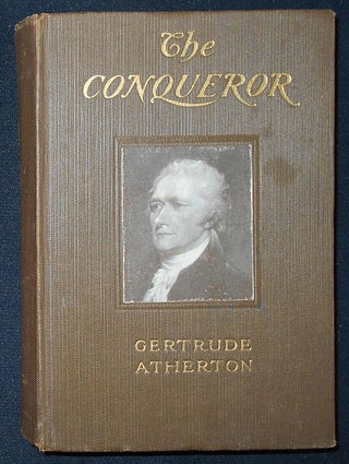Item #009641 The Conqueror: A Dramatized Biography of Alexander Hamilton [signed by author]....
