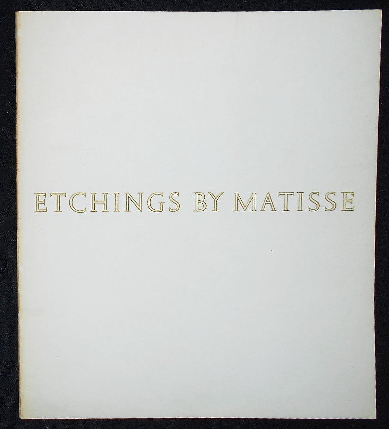 Item #009646 Etchings by Matisse with an Introduction by William S. Lieberman. William S. Lieberman, Henri Matisse.