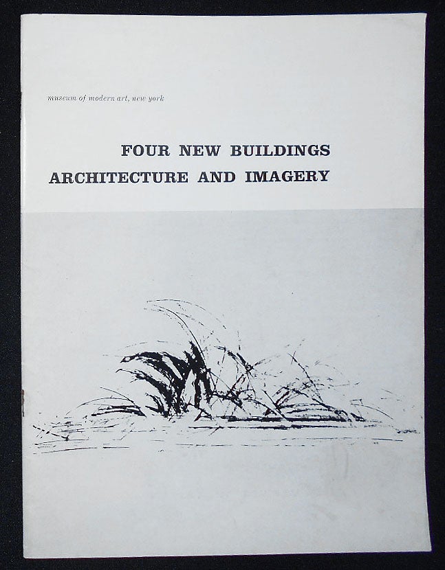 Item #009647 Four New Buildings: Architecture and Imagery [Museum of Modern Art Bulletin, vol. 26, no. 2]