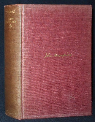 Item #009689 Poems by John Masefield -- Complete Edition with Recent Poems. John Masefield
