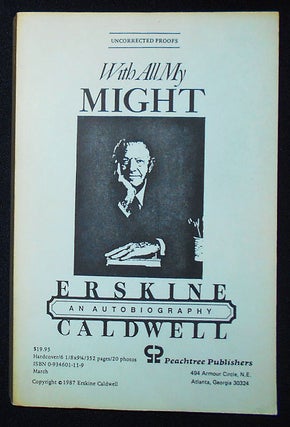 Item #009733 With All My Might: An Autobiography [Signed Uncorrected Proof]. Erskine Caldwell