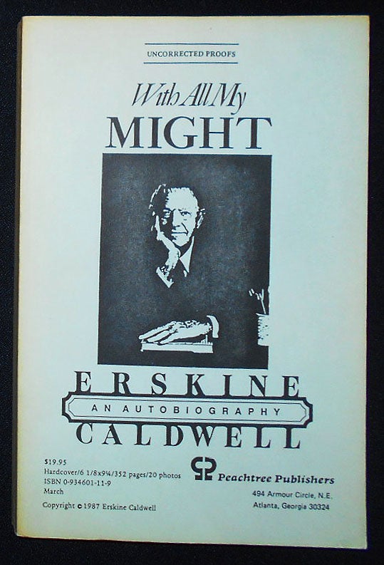 Item #009733 With All My Might: An Autobiography [Signed Uncorrected Proof]. Erskine Caldwell.