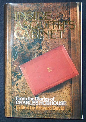Item #009741 Inside Asquith's Cabinet: From the Diaries of Charles Hobhouse; Edited by Edward...