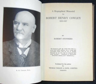 A Biographical Memorial to Robert Henry Cowley 1859-1927 [Gift inscription to the author's daughter]
