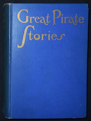 Item #009753 Great Pirate Stories: Edited by Joseph Lewis french -- Two Volumes in One. Joseph...