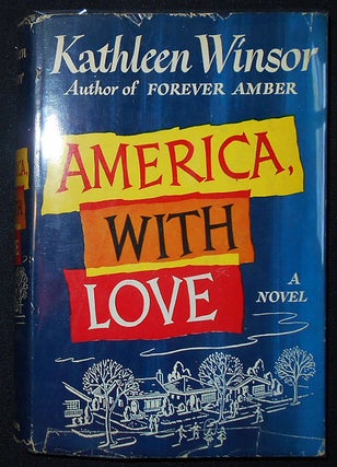 Item #009757 America, With Love. Kathleen Winsor
