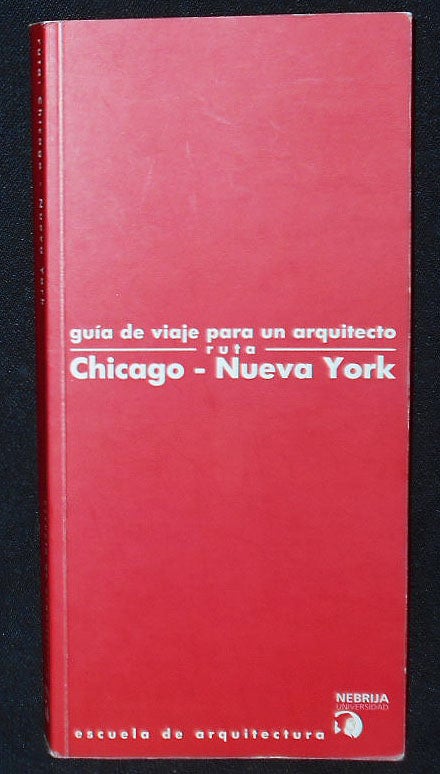 Item #009800 Guia de Viaje para un Arquitecto Ruta: Chicago - Nueva York