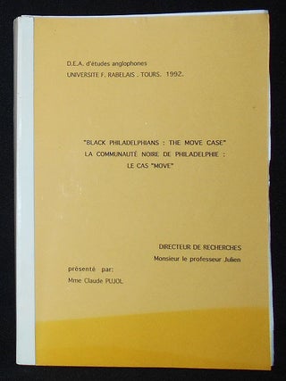 Item #009810 "Black Philadelphians: The MOVE Case" = La Communauté Noire de Philadelphia: Le Cas...