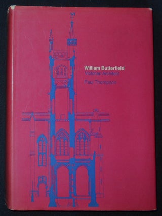 Item #009906 William Butterfield. Paul Thompson